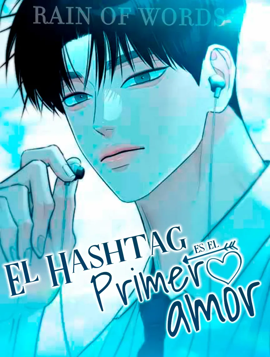 El hashtag es: El primer amor. - Capítulo 13 - Página 1 - LectorTMOo