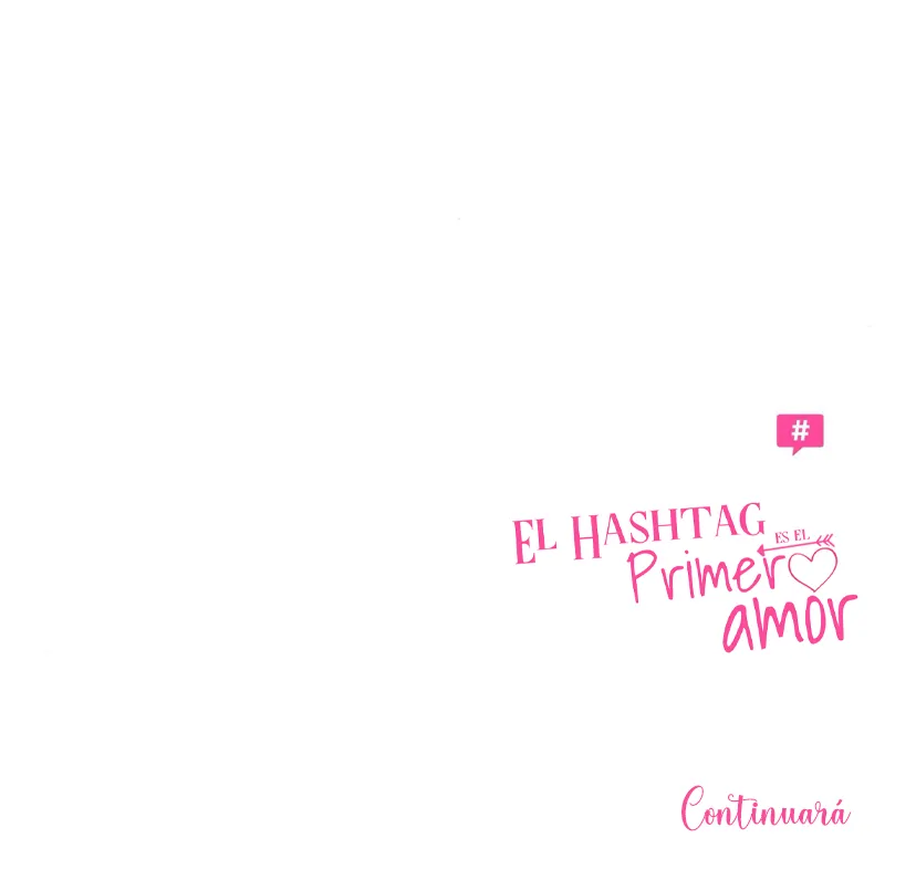 El hashtag es: El primer amor. - Capítulo 14 - Página 109 - LectorTMOo