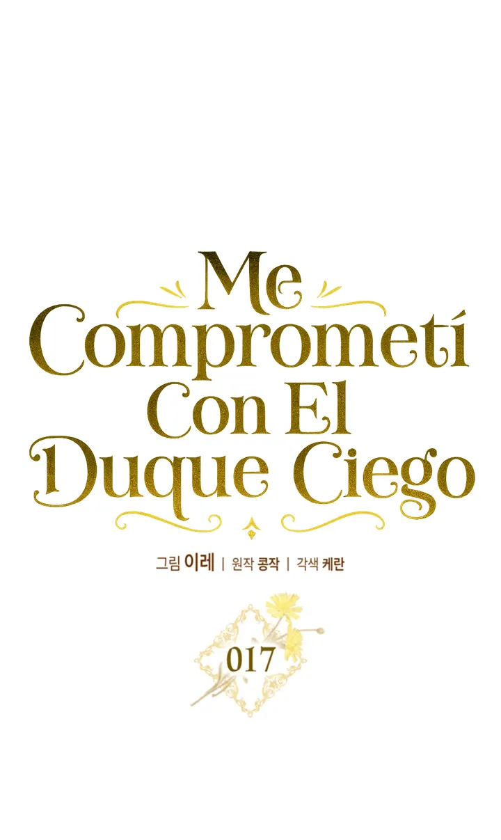 Me Comprometí Con El Duque Ciego - Capítulo 17 - Página 9 - LectorTMOo