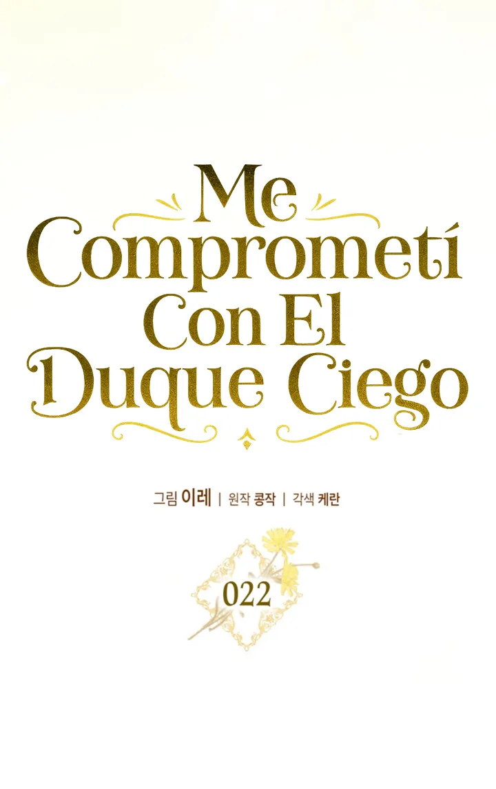 Me Comprometí Con El Duque Ciego - Capítulo 22 - Página 11 - LectorTMOo