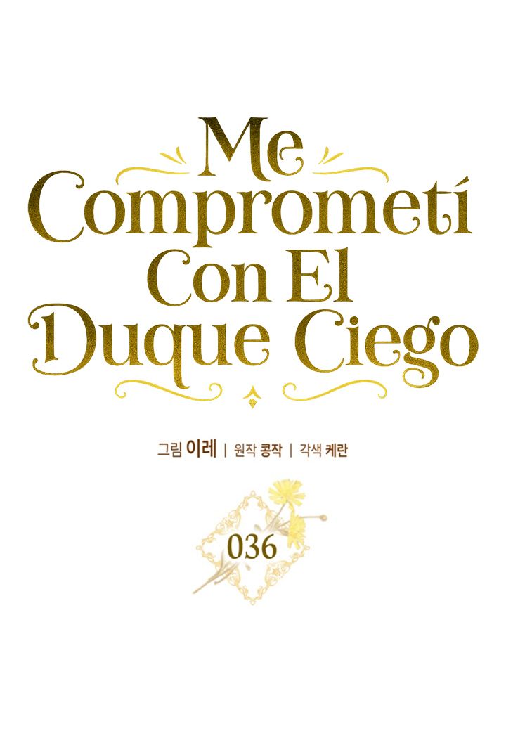 Me Comprometí Con El Duque Ciego - Capítulo 36 - Página 22 - LectorTMOo