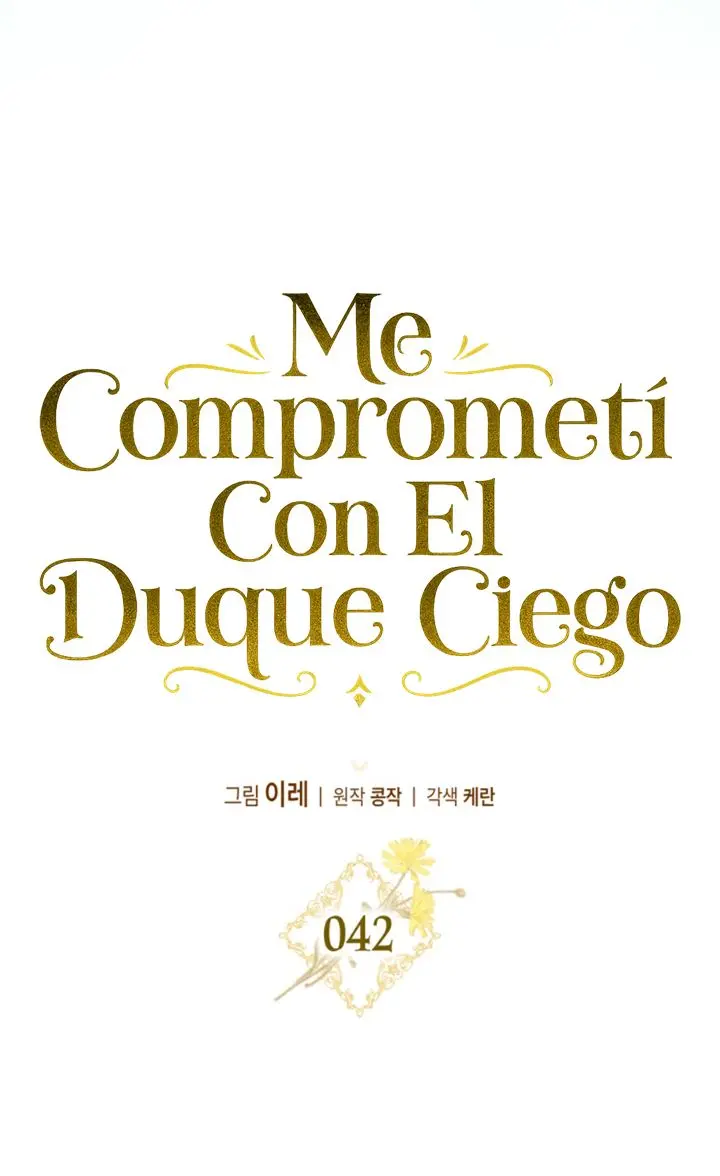 Me Comprometí Con El Duque Ciego - Capítulo 42 - Página 46 - LectorTMOo