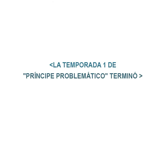 Príncipe problemático - Capítulo 30 - Página 129 - LectorTMOo