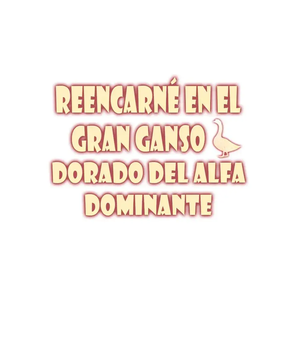 Reencarné en el Gran Ganso Dorado del alfa dominante - Capítulo 49 - Página 3 - LectorTMOo