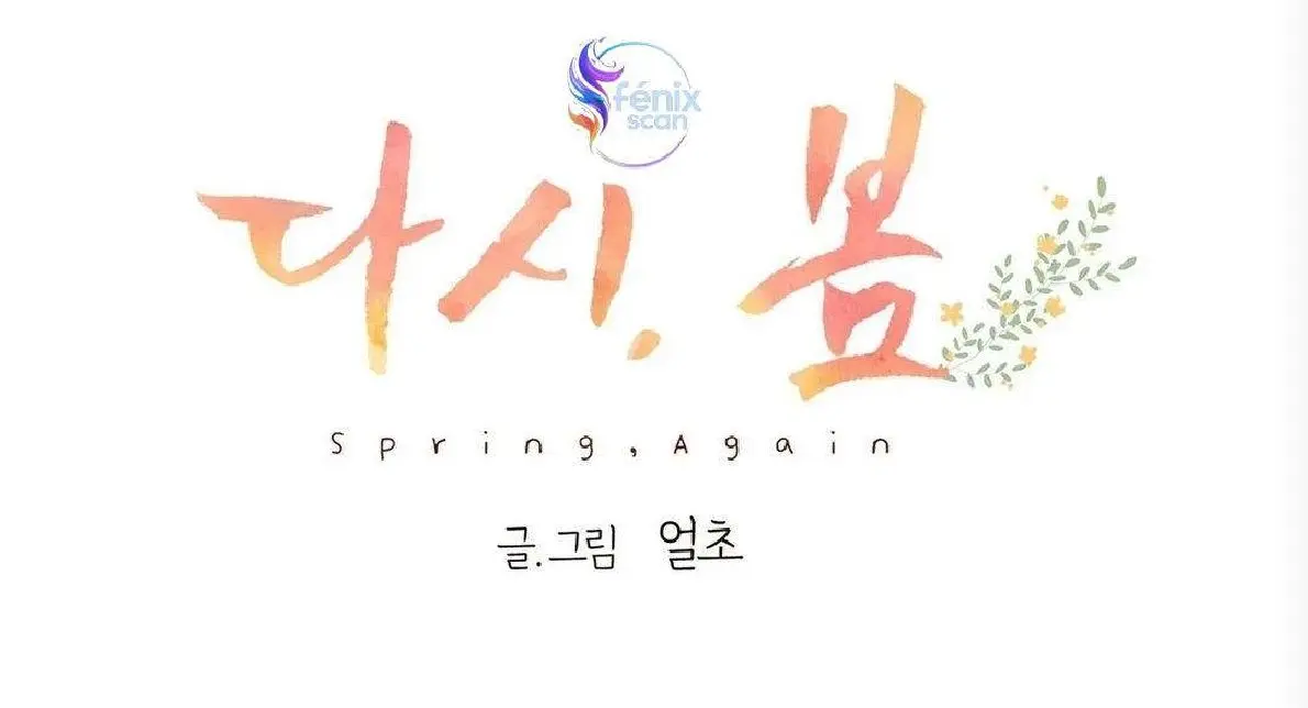 Spring Again / Es Primavera Otra Vez - Capítulo 6 - Página 7 - LectorTMOo