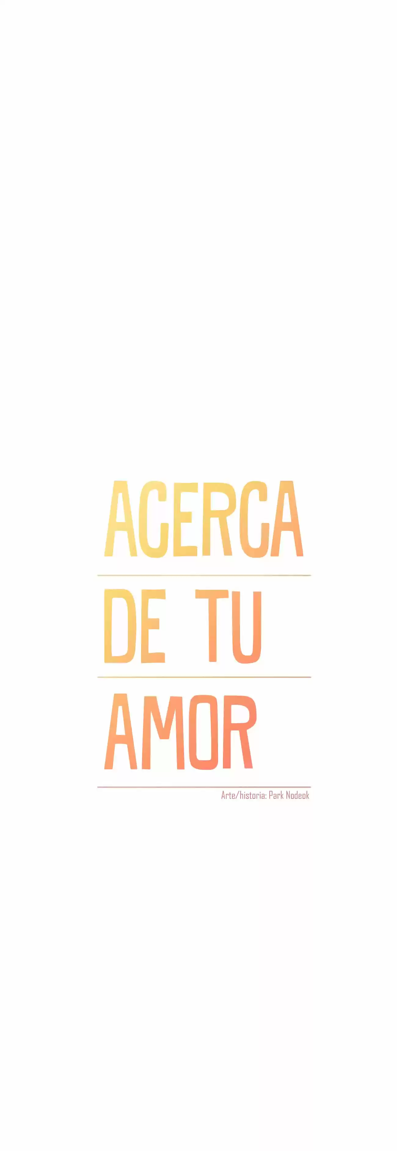 Acerca de tu amor - Capítulo 1 - Página 4 - LectorTMOo