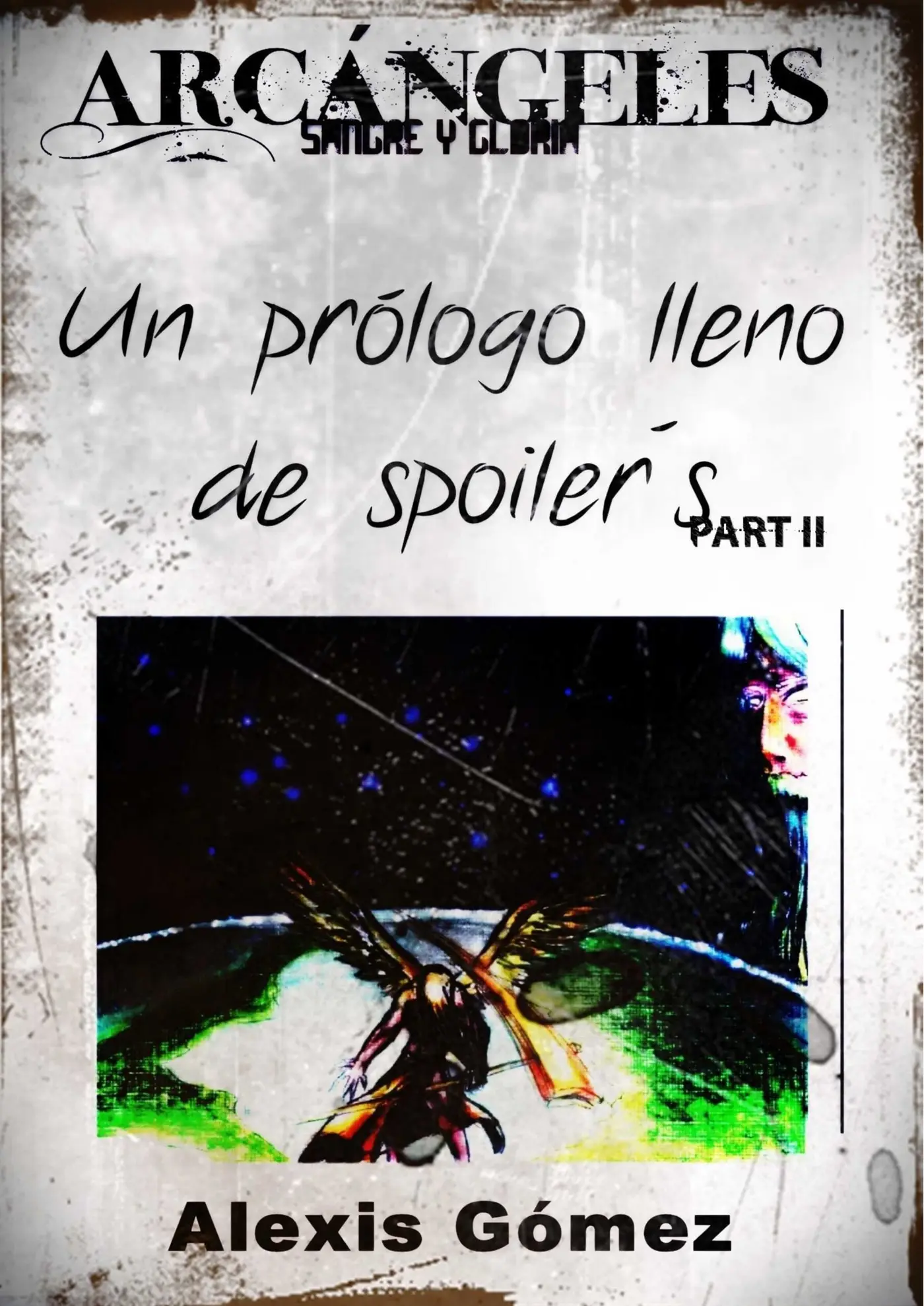 Arcángeles: Sangre y Gloria (2017) - Capítulo 0.1 - Página 5 - LectorTMOo
