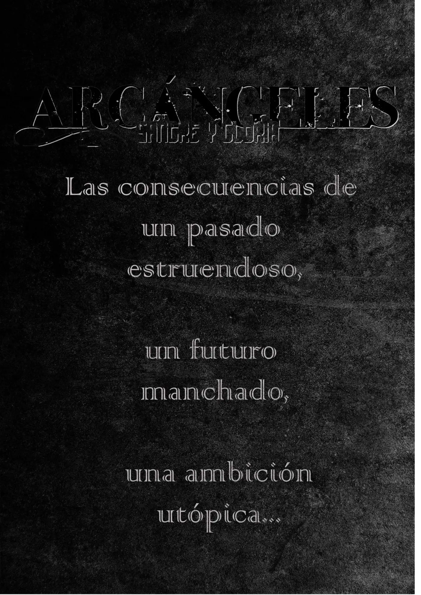 Arcángeles: Sangre y Gloria (2017) - Capítulo  - Página 6 - LectorTMOo