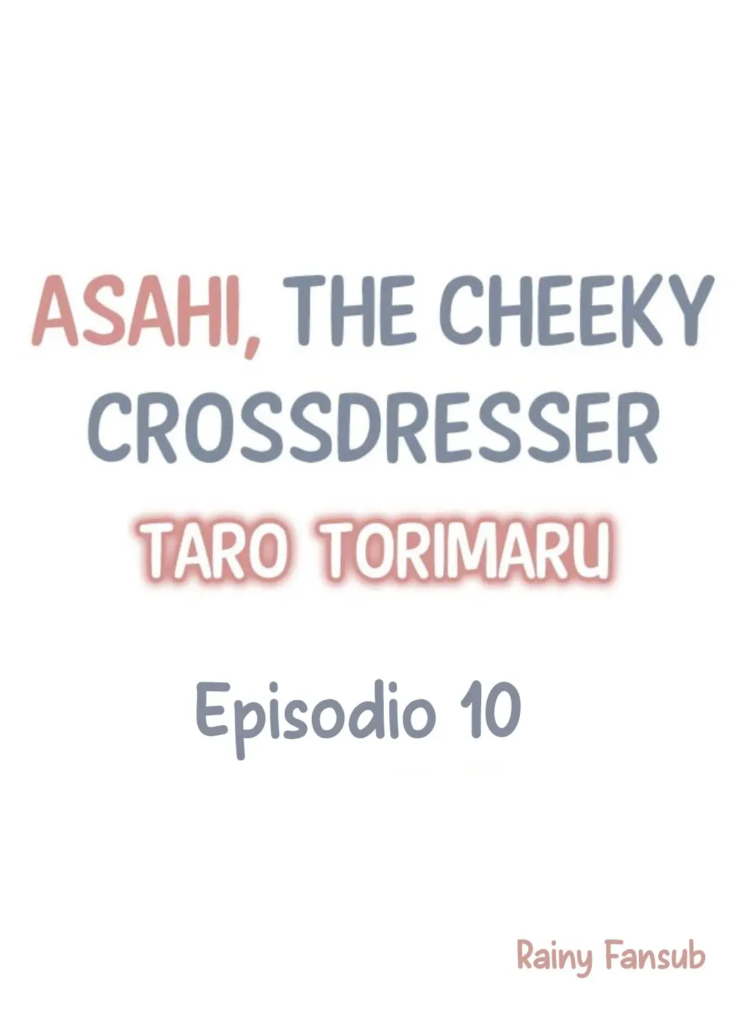 Asahi, the cheeky crossdresser - Capítulo 10 - Página 2 - LectorTMOo