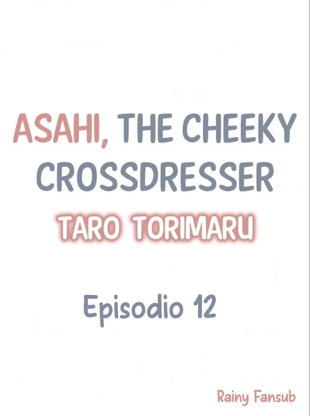 Asahi, the cheeky crossdresser - Capítulo 12 - Página 2 - LectorTMOo