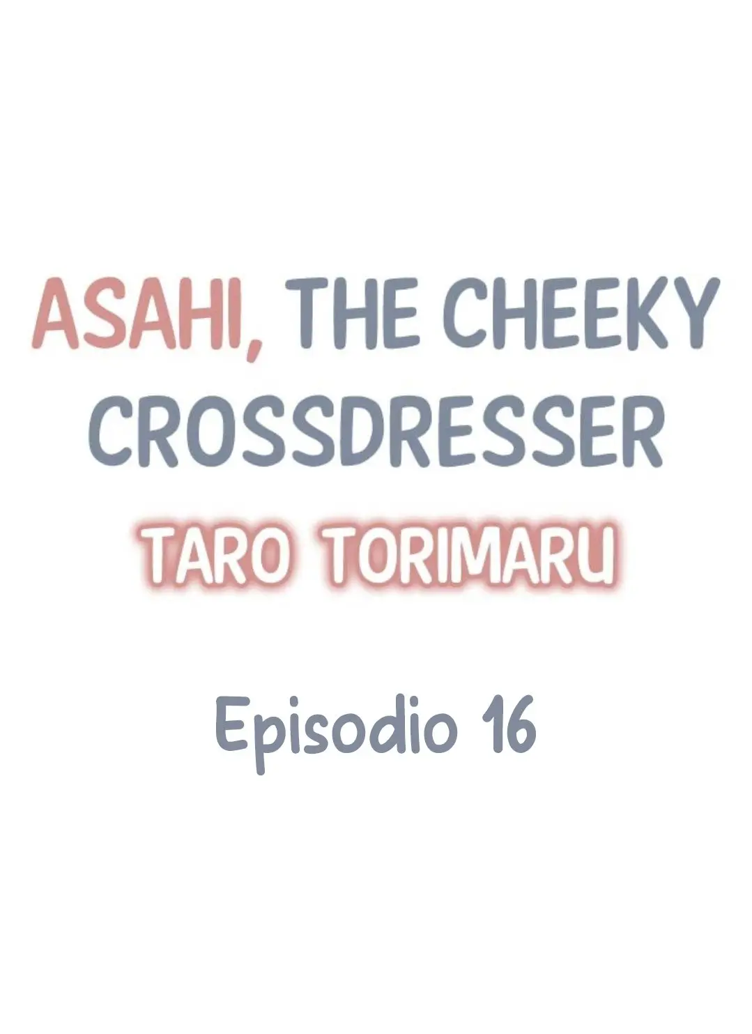 Asahi, the cheeky crossdresser - Capítulo 16 - Página 3 - LectorTMOo