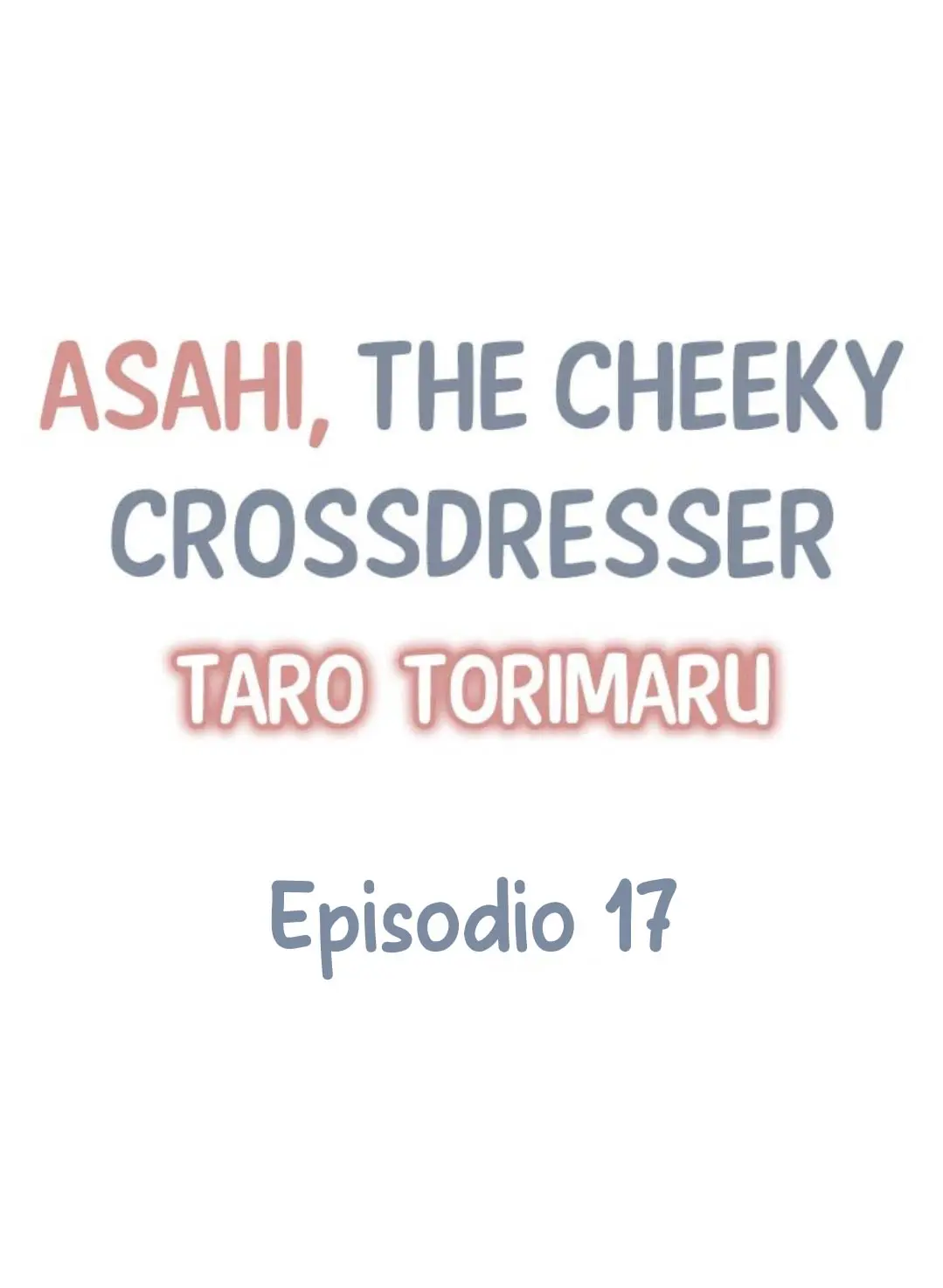 Asahi, the cheeky crossdresser - Capítulo 17 - Página 3 - LectorTMOo