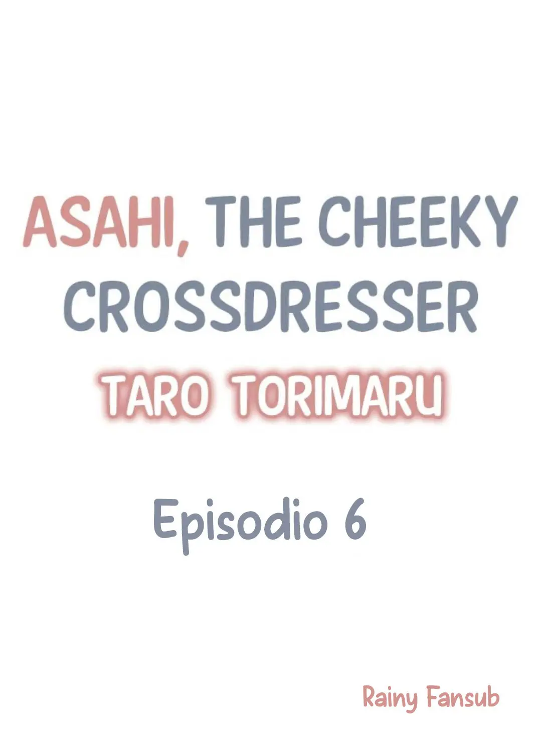 Asahi, the cheeky crossdresser - Capítulo 6 - Página 2 - LectorTMOo