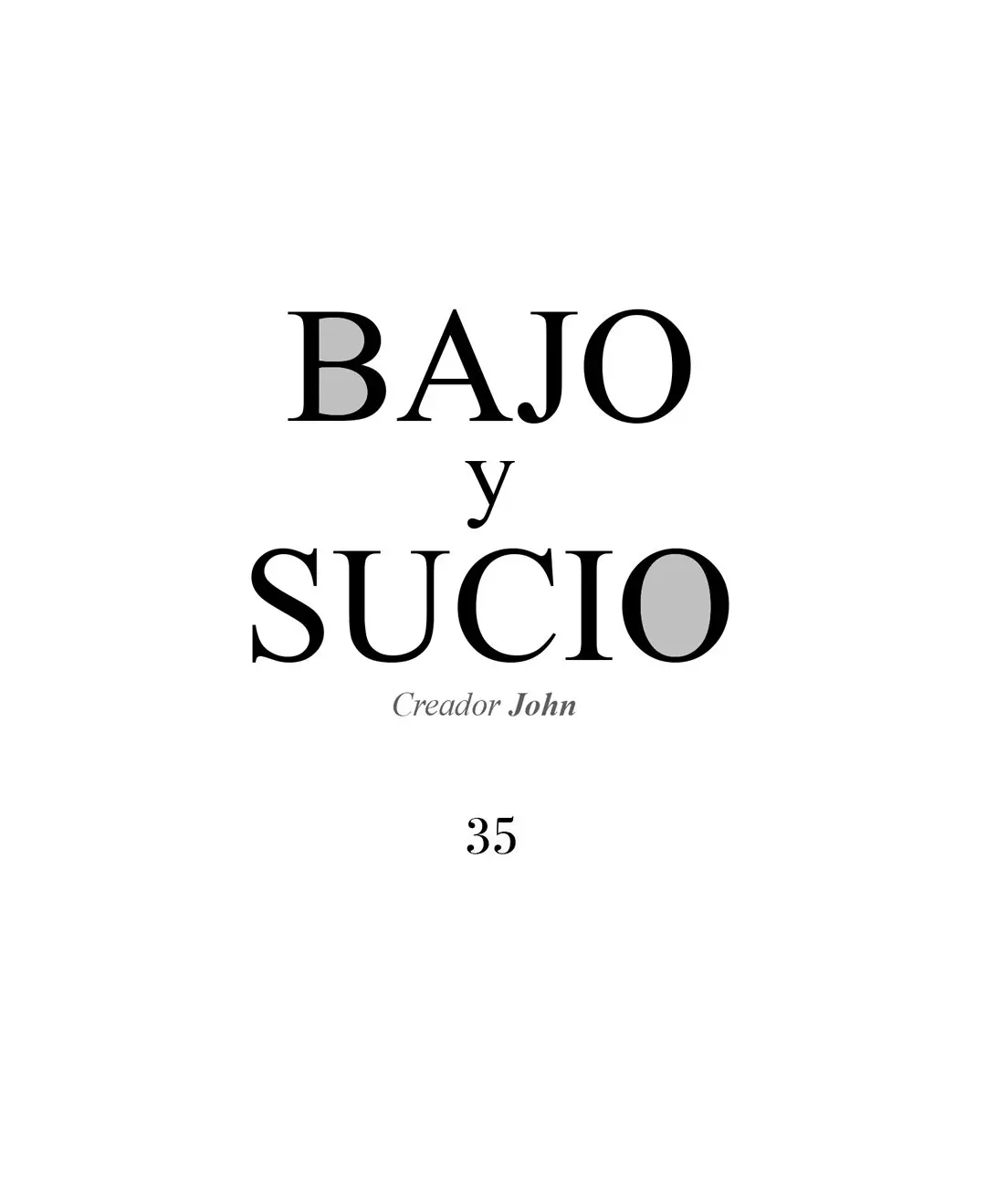 Bajo y sucio (2019) - Capítulo 35 - Página 4 - LectorTMOo