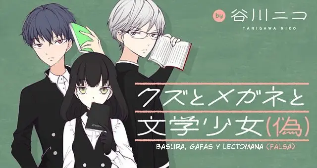 Basura, Gafas y Lectomana (falsa) (2017) - Capítulo 12 - Página 1 - LectorTMOo