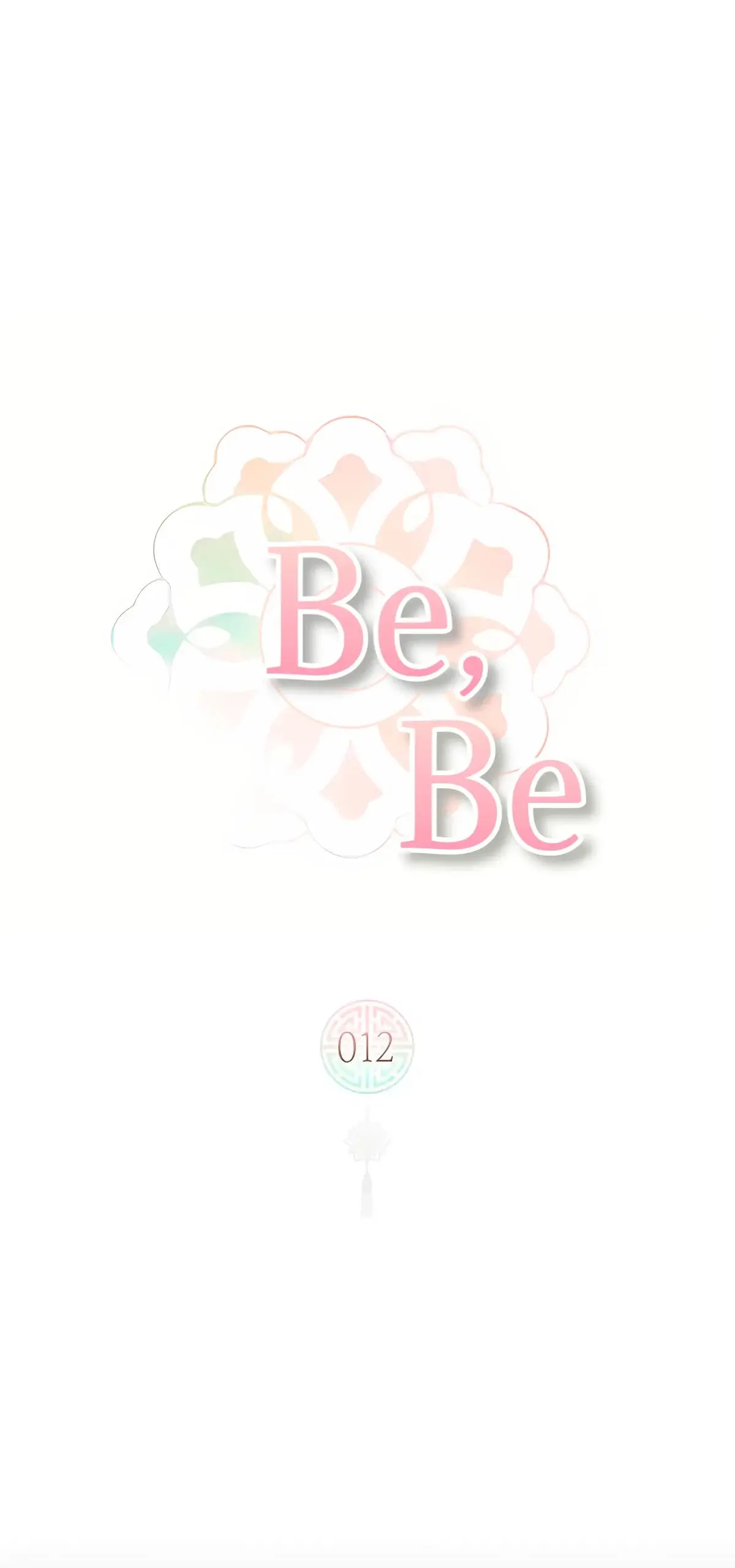 Be, be (2023) - Capítulo 12 - Página 2 - LectorTMOo
