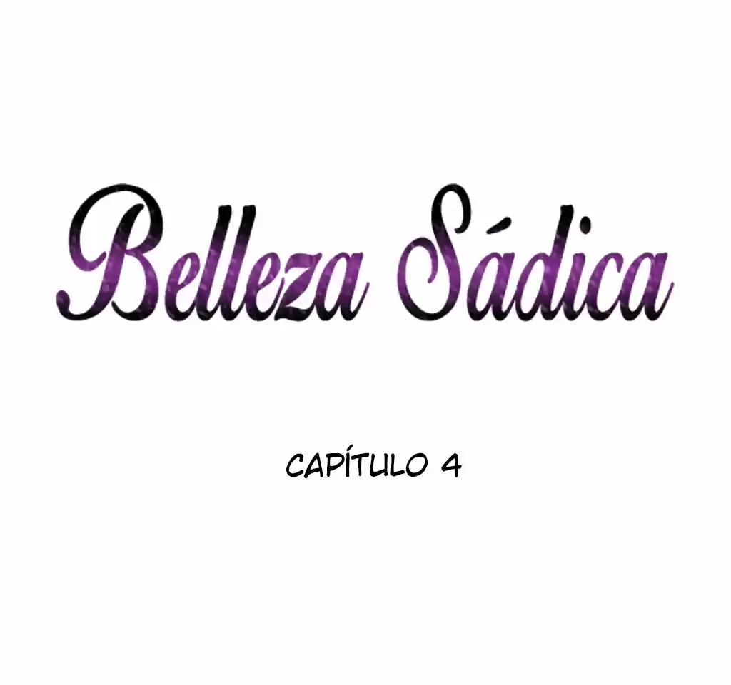 Belleza Sádica - Capítulo 4 - Página 4 - LectorTMOo