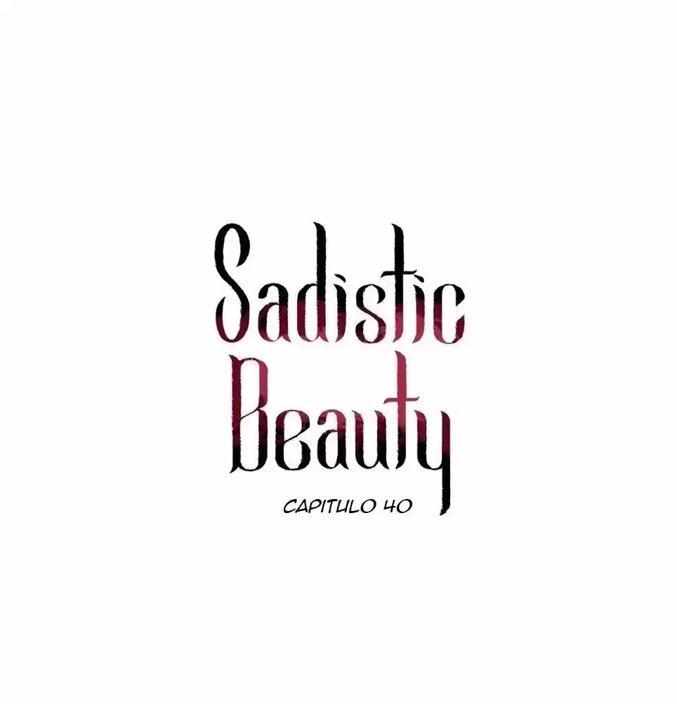 Belleza Sádica - Capítulo 40 - Página 1 - LectorTMOo