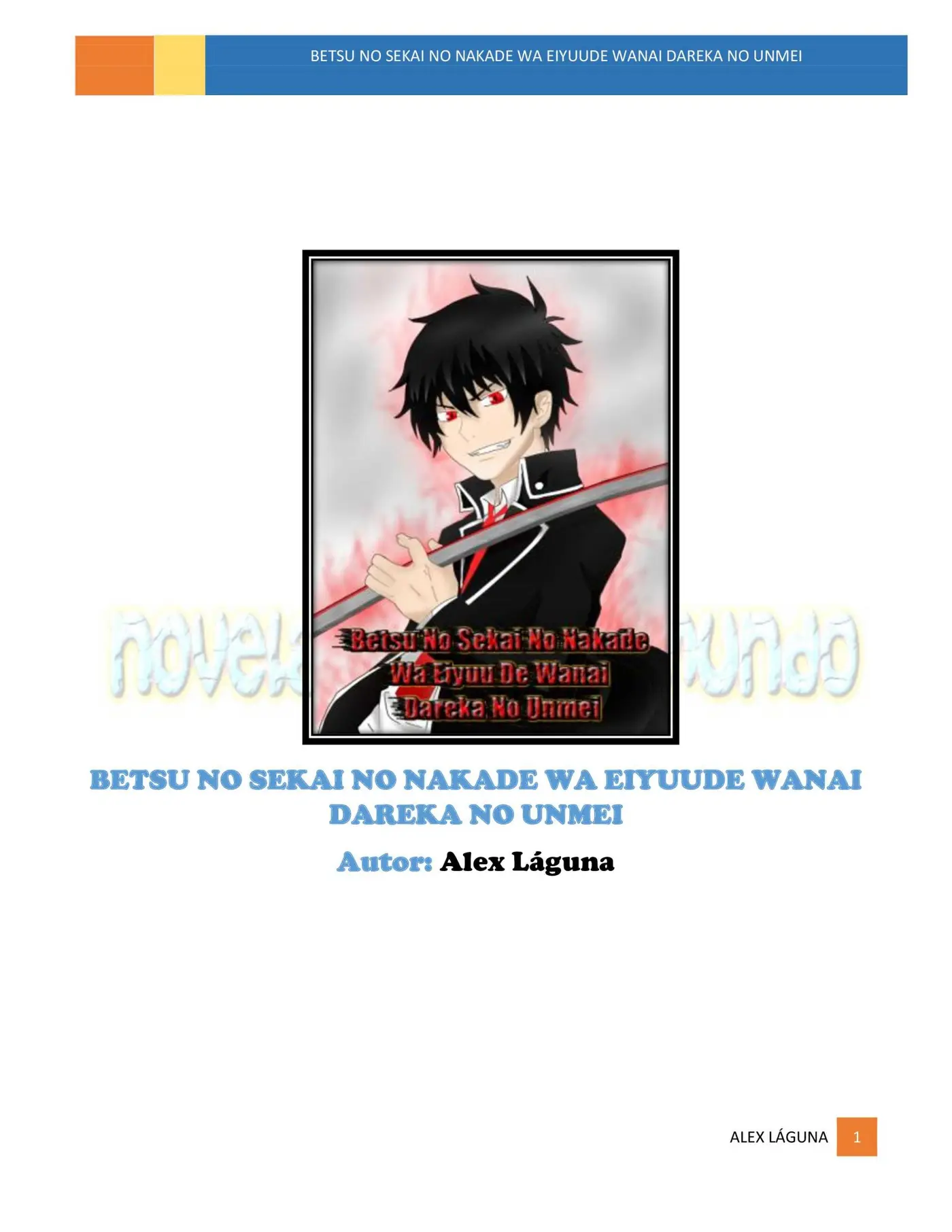 BETSU NO SEKAI NO NAKADE WA EIYUUDE WANAI DAREKA NO UNMEI (2016) - Capítulo 12 - Página 1 - LectorTMOo
