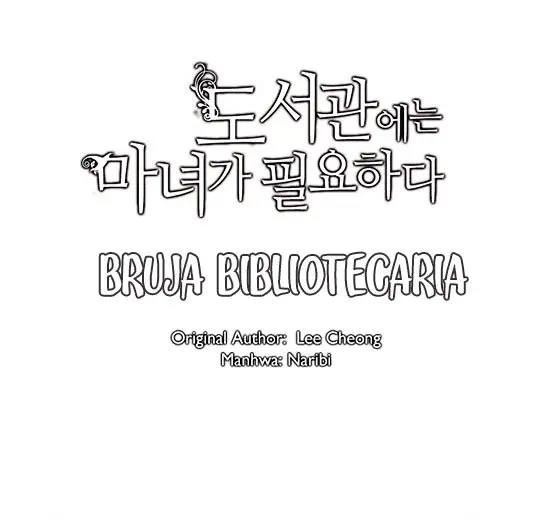 BRUJA BIBLIOTECARIA - Capítulo 23 - Página 4 - LectorTMOo