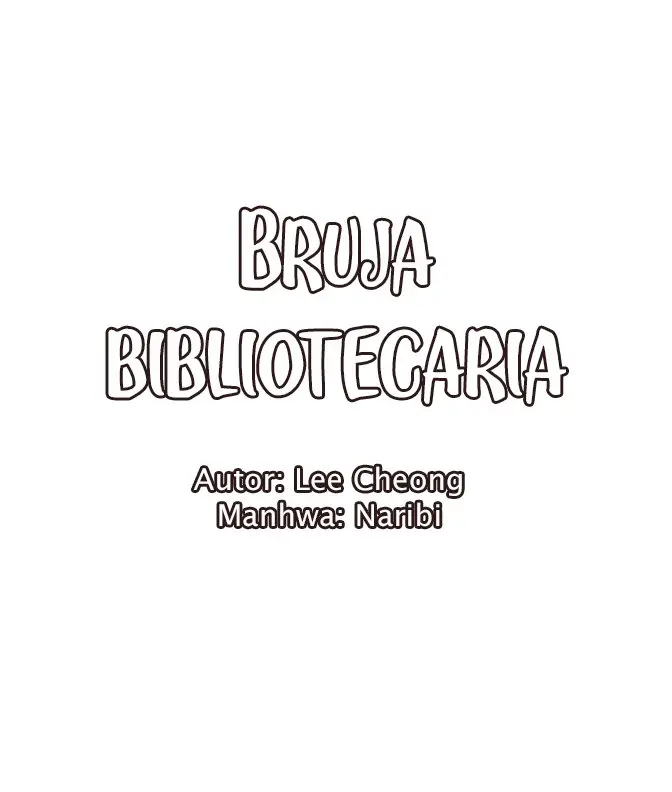 BRUJA BIBLIOTECARIA - Capítulo 25 - Página 40 - LectorTMOo