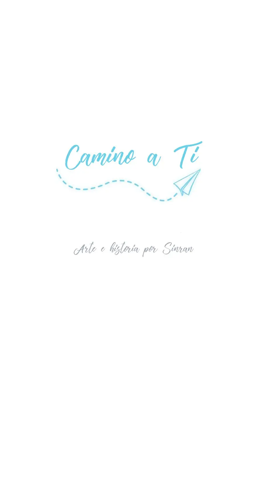 Camino a Ti (2019) - Capítulo 17 - Página 61 - LectorTMOo