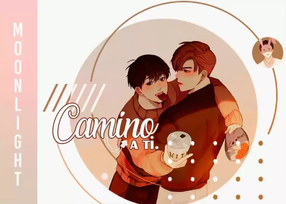Camino a Ti (2019) - Capítulo 6 - Página 1 - LectorTMOo