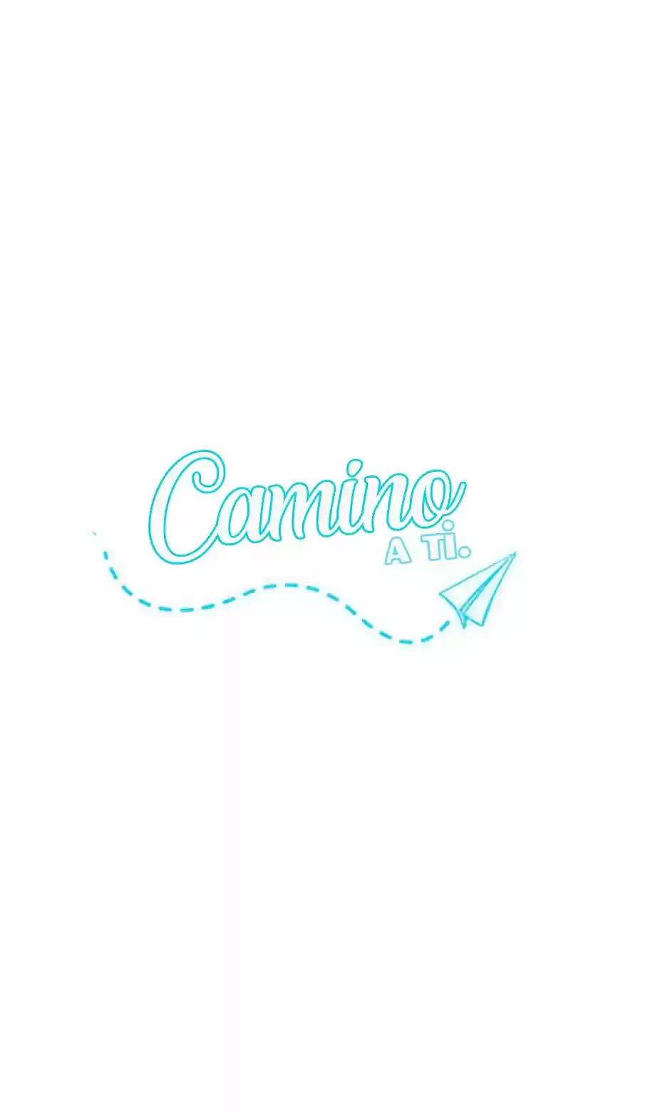 Camino a Ti (2019) - Capítulo 6 - Página 30 - LectorTMOo