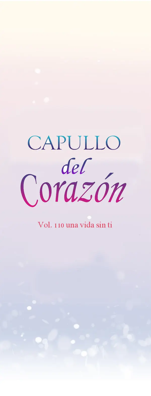 Capullo del Corazón (2018) - Capítulo 110 - Página 15 - LectorTMOo