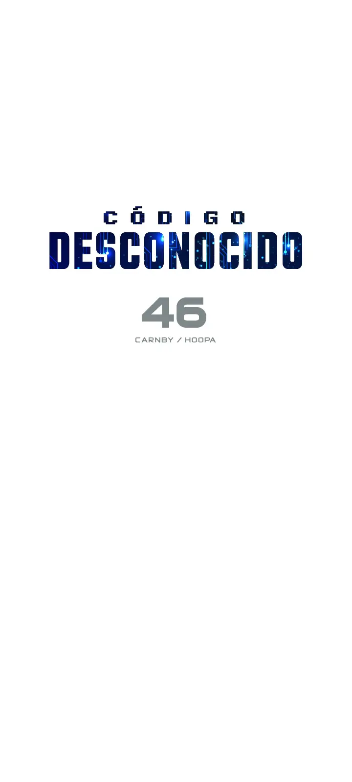 Código Desconocido (2016) - Capítulo 46 - Página 2 - LectorTMOo