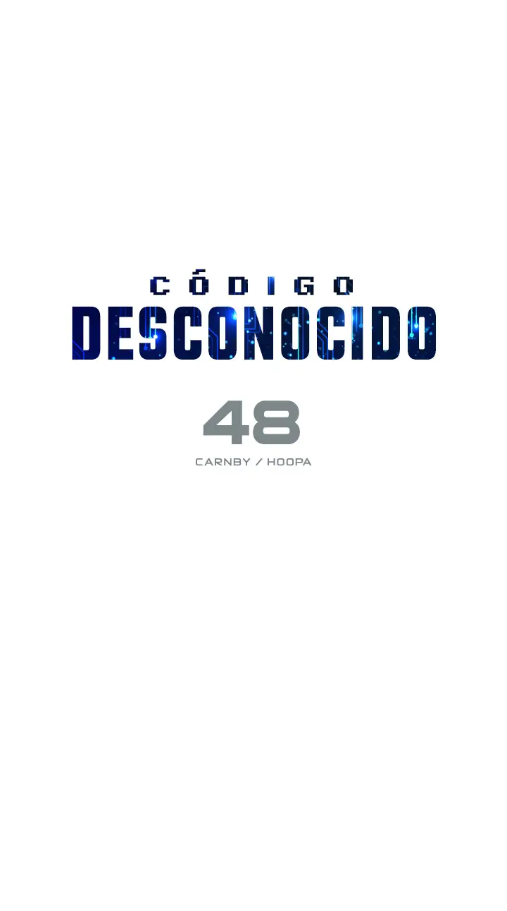 Código Desconocido (2016) - Capítulo 48 - Página 2 - LectorTMOo