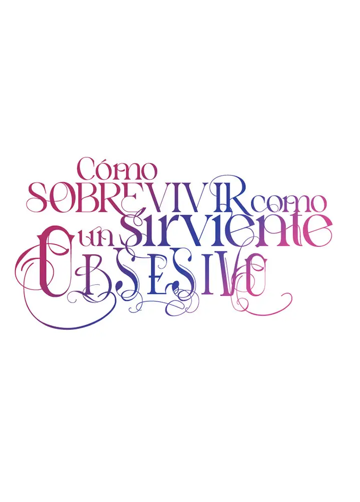 COMO SOBREVIVIR COMO UN SIRVIENTE OBSESIVO - Capítulo  - Página 14 - LectorTMOo