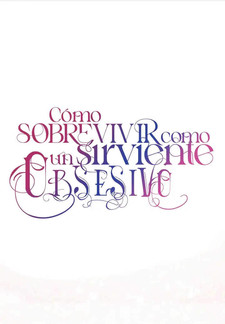 COMO SOBREVIVIR COMO UN SIRVIENTE OBSESIVO - Capítulo 21 - Página 15 - LectorTMOo