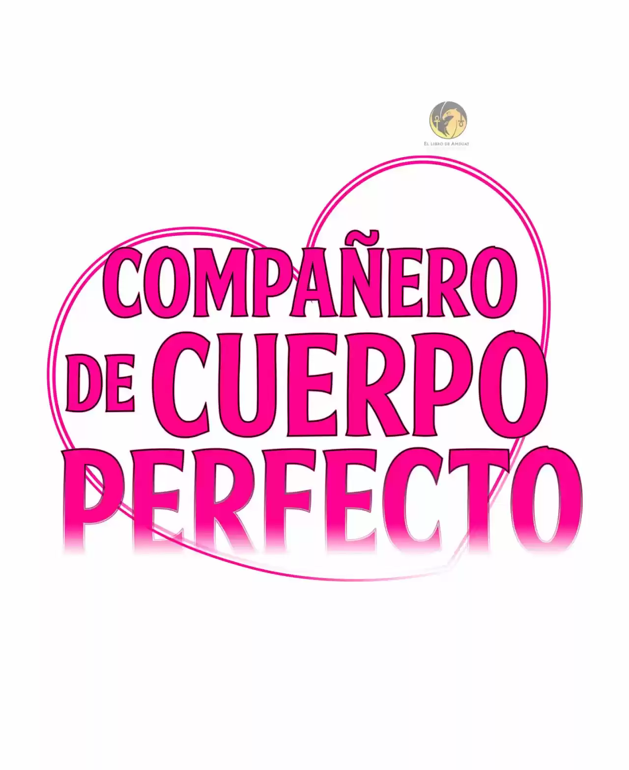 Compañero de cuerpo perfecto (Perfect Body) (2021) - Capítulo 11 - Página 25 - LectorTMOo