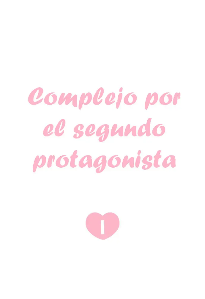 Complejo por el segundo protagonista (2020) - Capítulo 1 - Página 29 - LectorTMOo