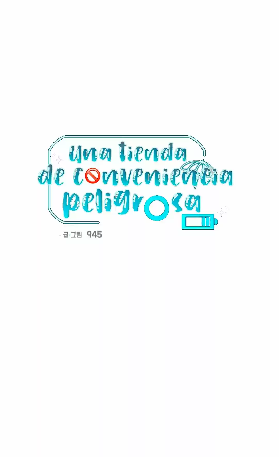 The Dangerous Convenience Store (Tienda de Conveniencia Peligrosa) (2020) - Capítulo 39 - Página 15 - LectorTMOo