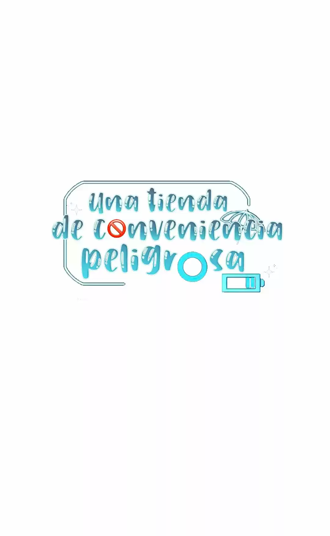 The Dangerous Convenience Store (Tienda de Conveniencia Peligrosa) (2020) - Capítulo 51 - Página 5 - LectorTMOo