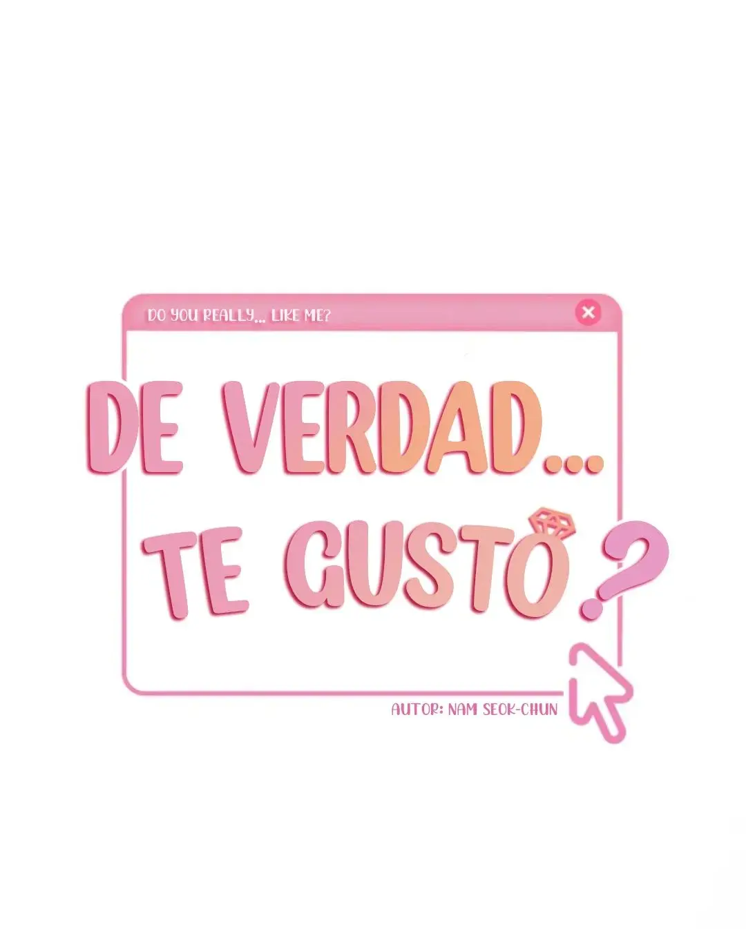 ¿De verdad te gusto? (2023) - Capítulo 6 - Página 19 - LectorTMOo