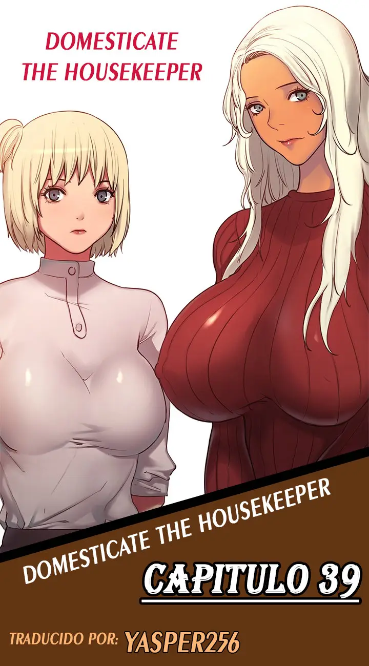 Domesticate The Housekeeper (2017) - Capítulo 39 - Página 1 - LectorTMOo
