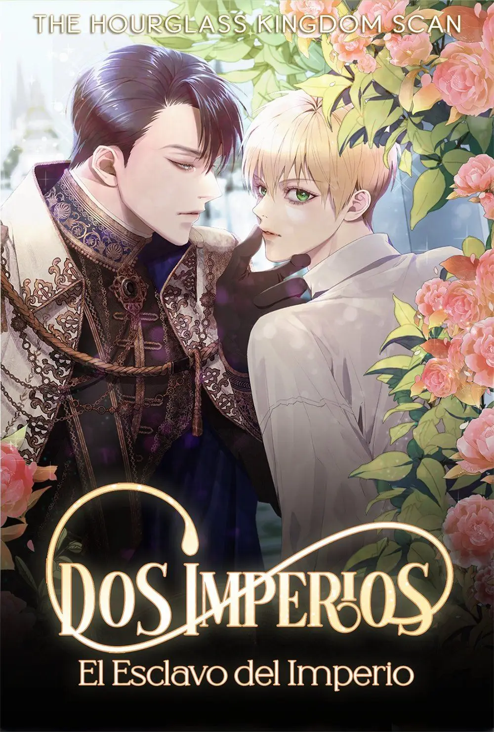 Dos Imperios, El Esclavo Del Imperio (2022) - Capítulo 15 - Página 1 - LectorTMOo