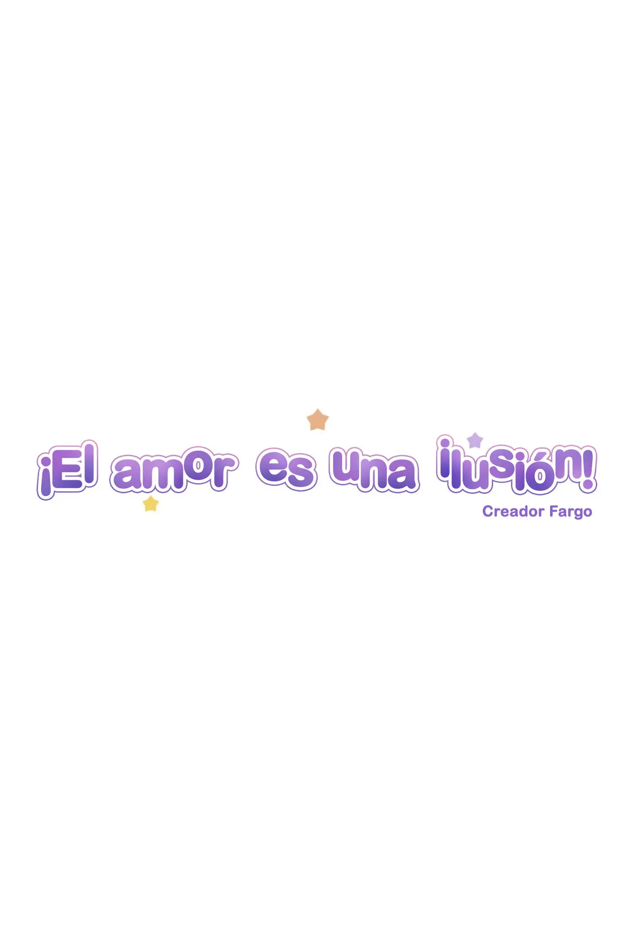 ¡El amor es una ilusión! (2018) - Capítulo 35 - Página 5 - LectorTMOo