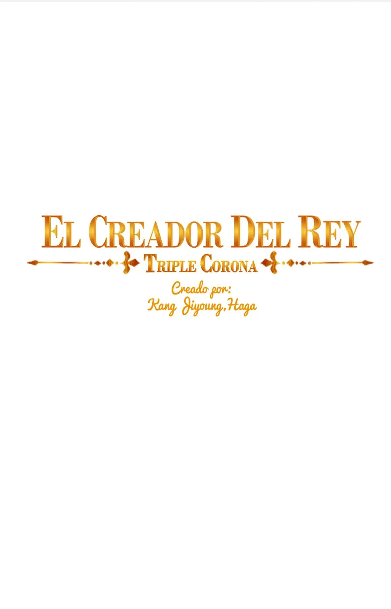 El Creador del Rey - Corona Triple (2019) - Capítulo 124 - Página 1 - LectorTMOo
