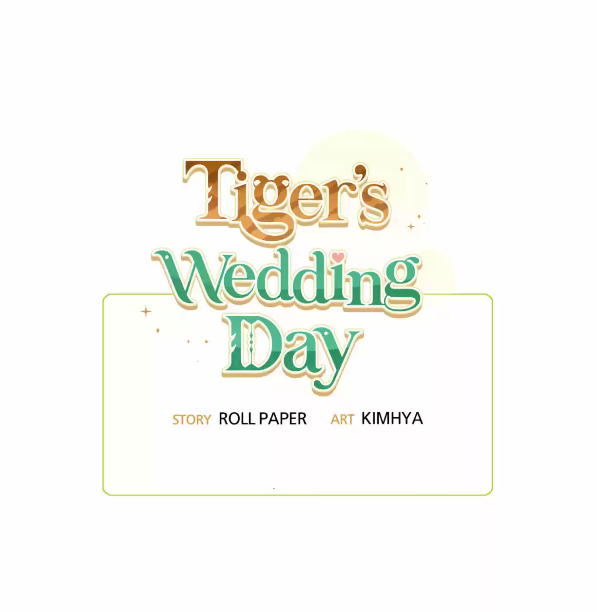 El dia del matrimonio del tigre (Tiger's Wedding Day) - Capítulo 19 - Página 72 - LectorTMOo