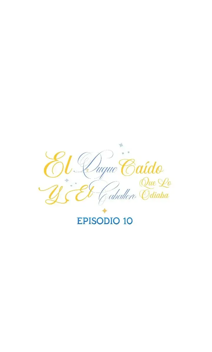 El duque caído y el caballero que lo odiaba (2023) - Capítulo 10 - Página 20 - LectorTMOo