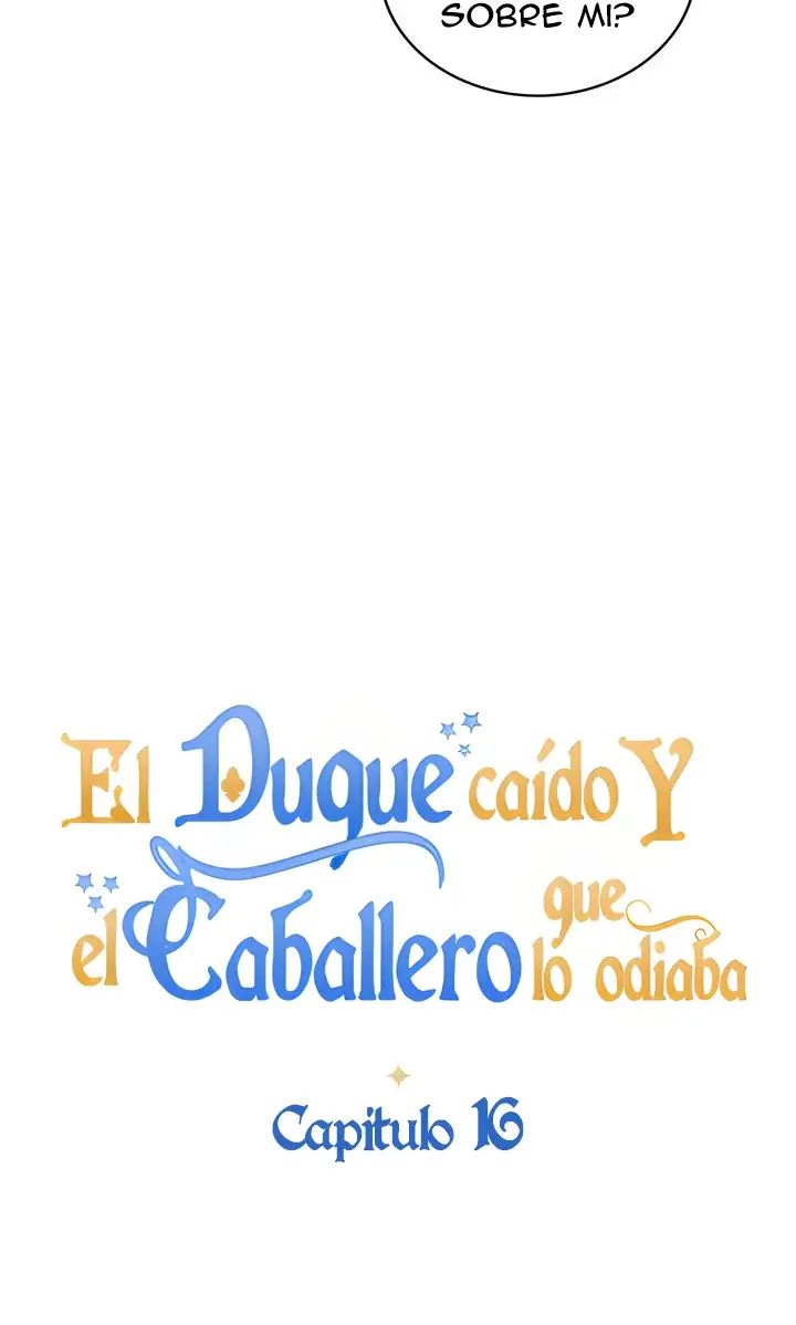El duque caído y el caballero que lo odiaba (2023) - Capítulo 16 - Página 29 - LectorTMOo