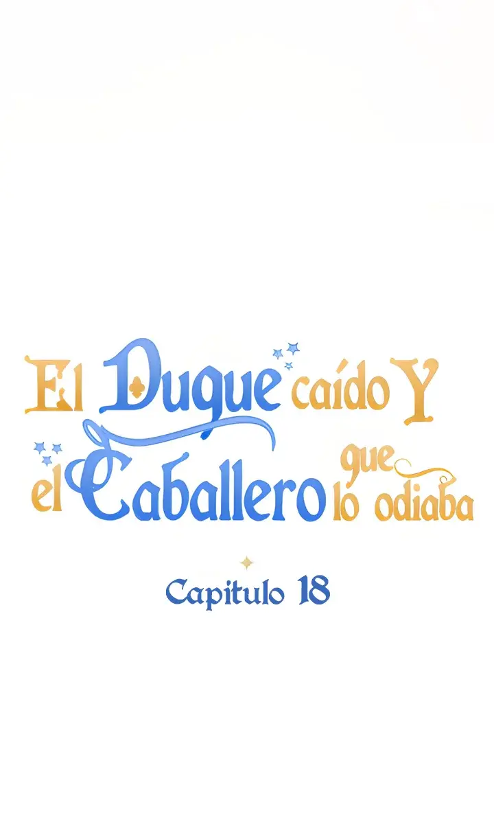 El duque caído y el caballero que lo odiaba (2023) - Capítulo 18 - Página 48 - LectorTMOo