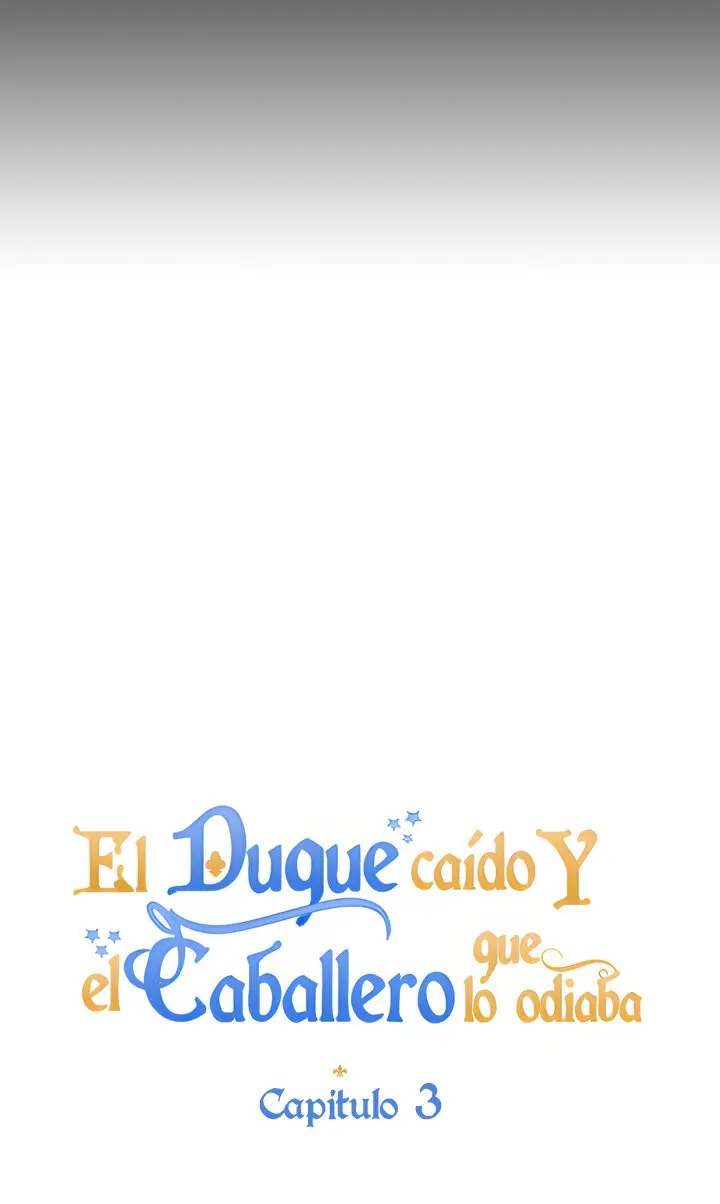 El duque caído y el caballero que lo odiaba (2023) - Capítulo 3 - Página 28 - LectorTMOo