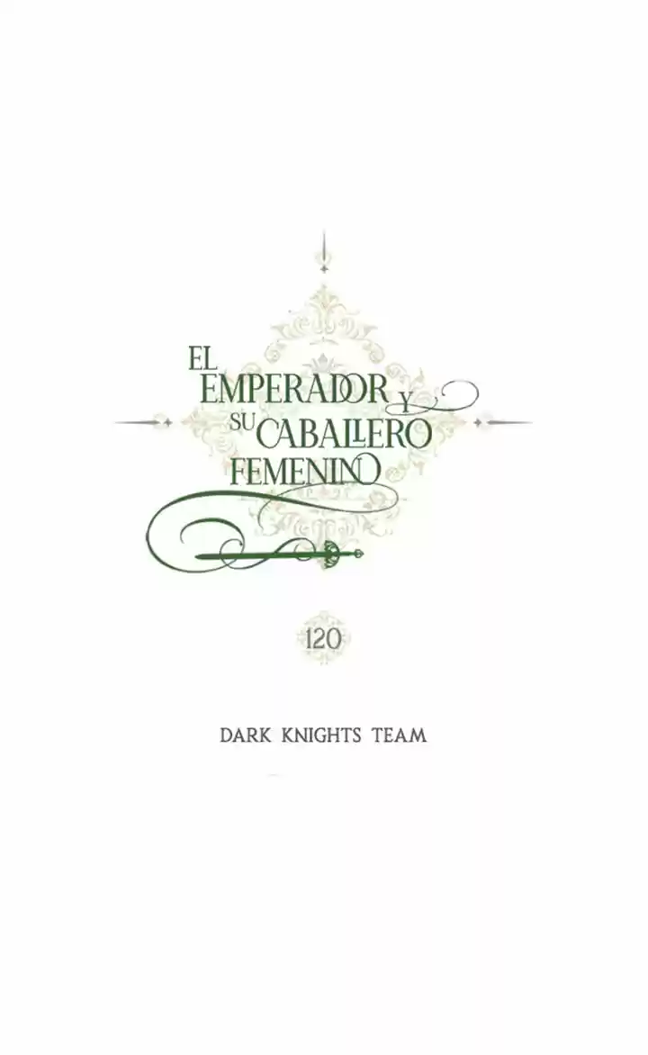 EL EMPERADOR Y SU CABALLERO FEMENINO (2019) - Capítulo 120 - Página 7 - LectorTMOo