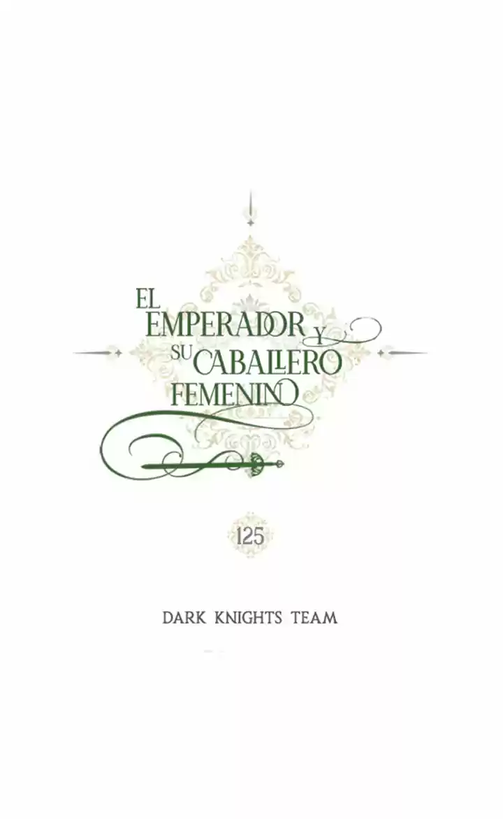 EL EMPERADOR Y SU CABALLERO FEMENINO (2019) - Capítulo 125 - Página 7 - LectorTMOo