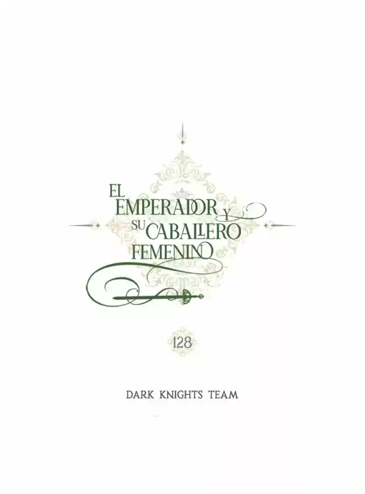 EL EMPERADOR Y SU CABALLERO FEMENINO (2019) - Capítulo 128 - Página 7 - LectorTMOo
